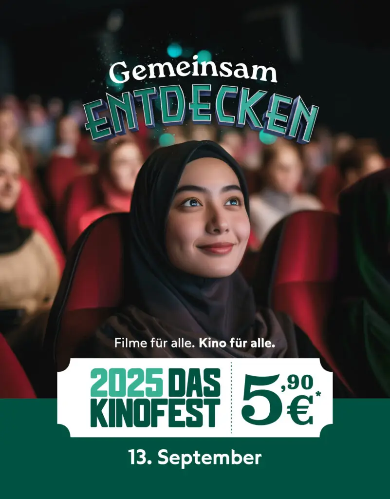 Kinoposter für Das Kinofest 2025 am 13. September mit dem Motto „Gemeinsam Entdecken“. Eine junge Frau mit Kopftuch sitzt lächelnd im Kinosessel, umgeben von weiteren Zuschauern. Ticketpreis wird mit 5,90 € beworben.